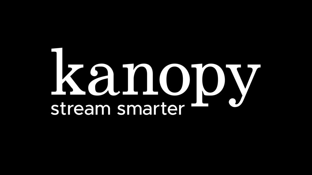 Kanopy stream smarter