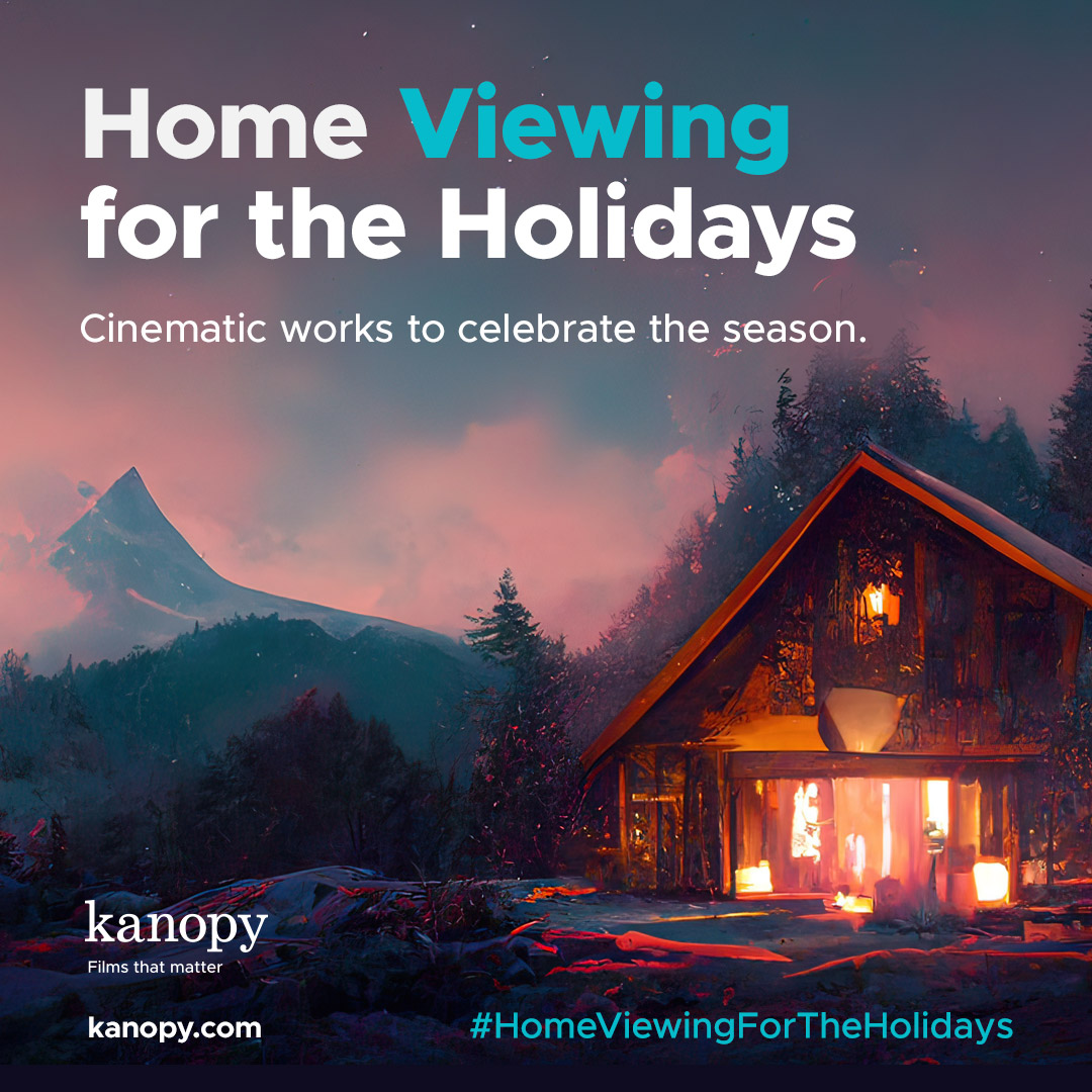 home viewing for the holiday from Kanopy