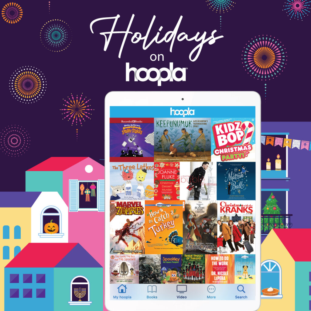 Holidays on hoopla promo with cover images for holiday books, music and movies.