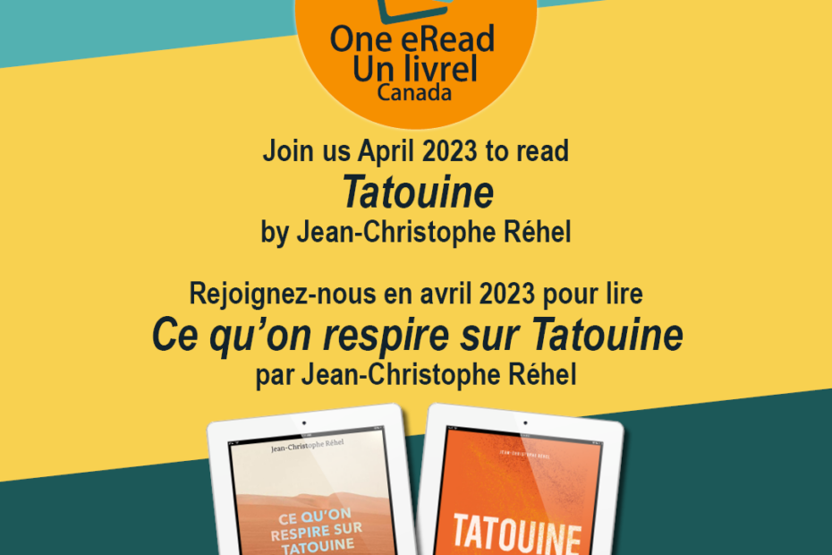 One eRead Canada. Join us April 2023 to read Tatouine by Jean-Christophe Rehel. Rejoignez-nous en Avril pour Lire Ce qu'on respire sur Tatouine par Jean-Christophe Rehel.
