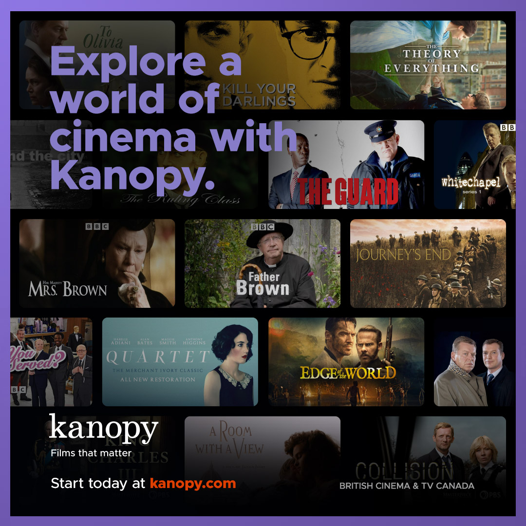 Explore a world of cinema with kanopy, BBC series now available.