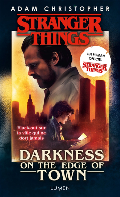 Stranger Things: Darkness on the edge of town by Adam Christopher