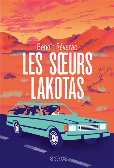 Les Soeurs Lakotas by Benoit Severac