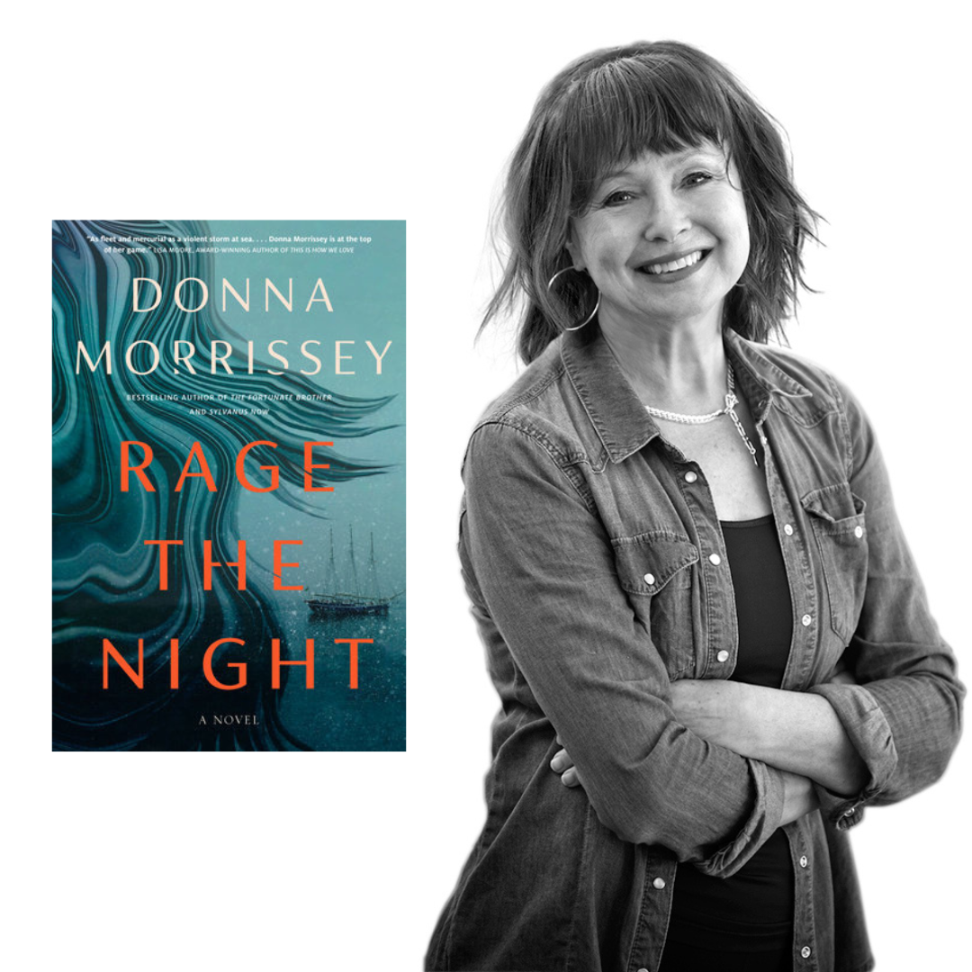 Photo of author Donna Morrissey and book cover of her novel Rage the Night.