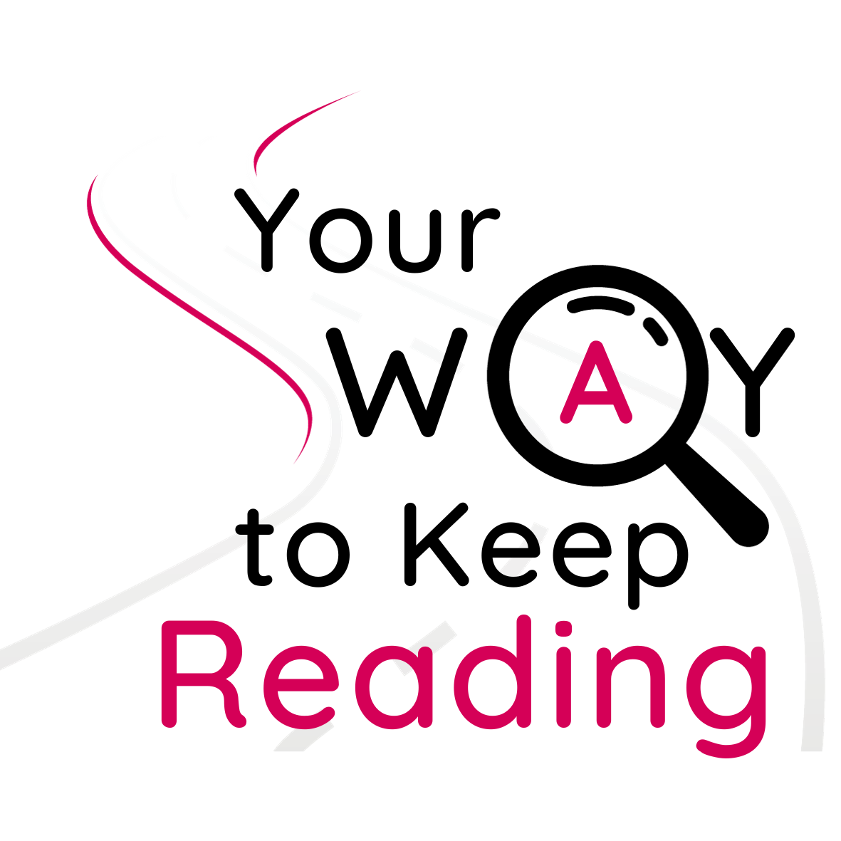 Your Way to Keep Reading