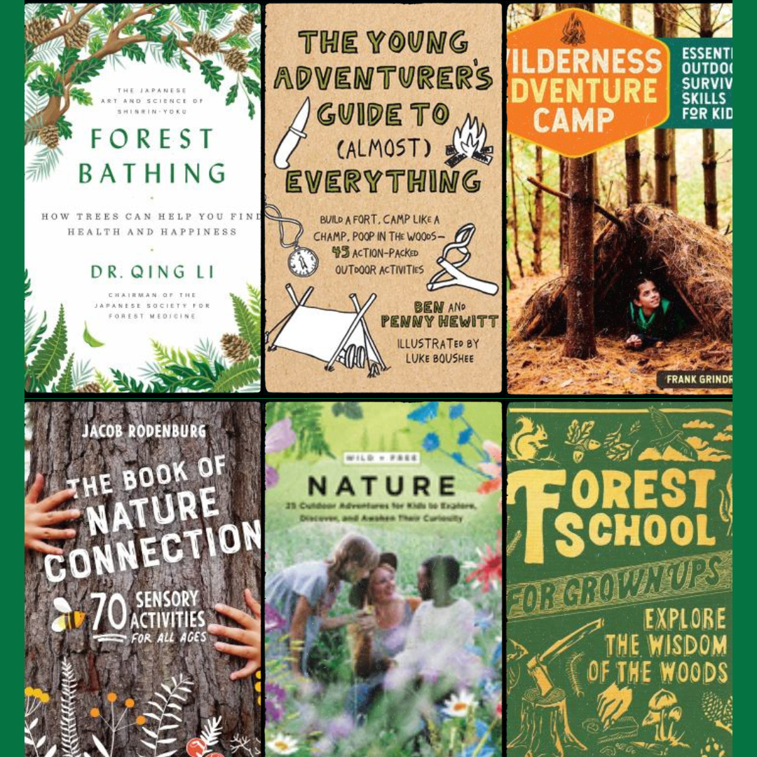 Books about Nature connection and Forest Play